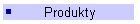 Produkty